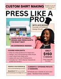 Press Like a Pro: 1:1 Shirt Making Session